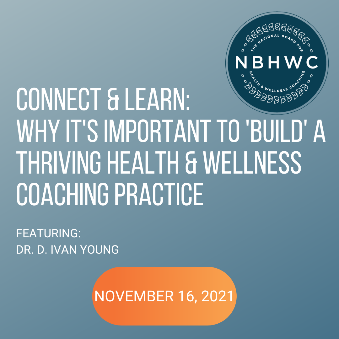 Why It's Important to Build A Thriving Health & Wellness Coaching Practice with Ivan Young